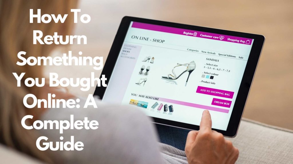 How to return items bought online easily